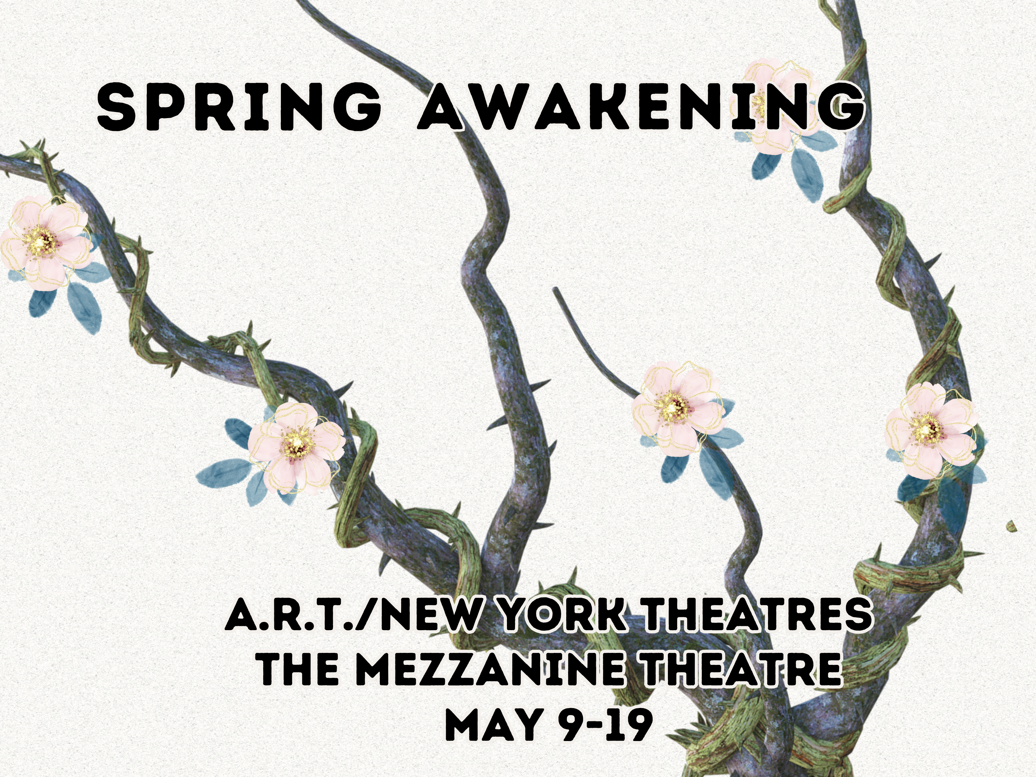 Image for Spring Awakening - a branch blooms with pink flowers and thorns. In the upper third of the image are the works Spring Awakening in black font. The show dates and the theatre name are in the lower third of the image.