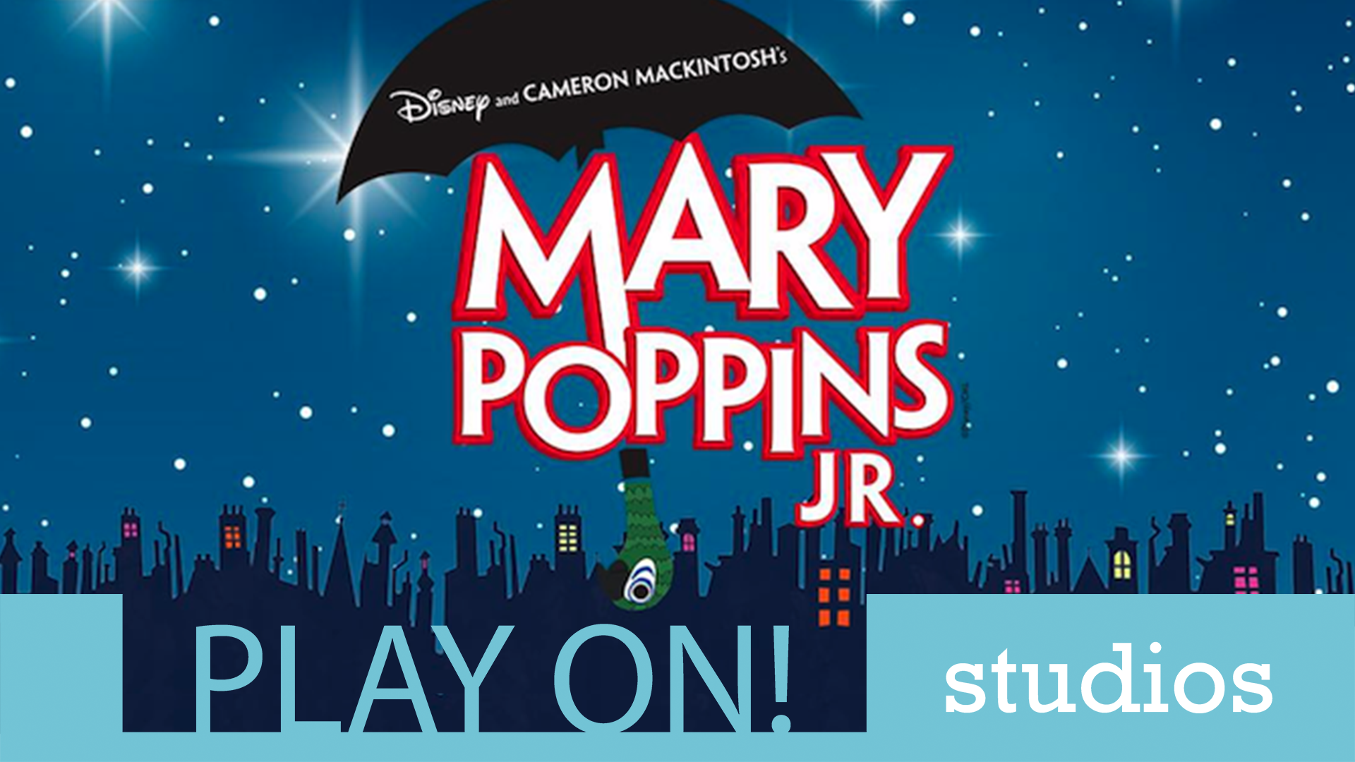 Disney and Cameron Mackintosh's Mary Poppins Jr. Play On Studios